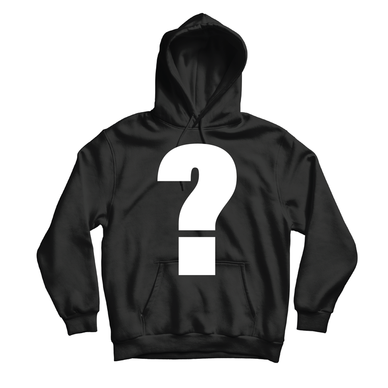 $25 Mystery Hoodie